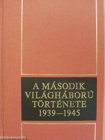 A második világháború története 1939-1945. 11.