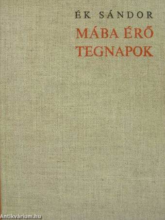 Mába érő tegnapok