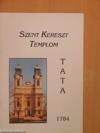 Tata - Szent Kereszt Templom 1784