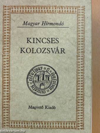 Kincses Kolozsvár I-II.