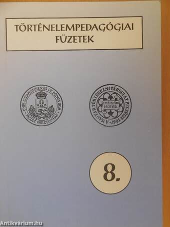 Történelempedagógiai füzetek 8.