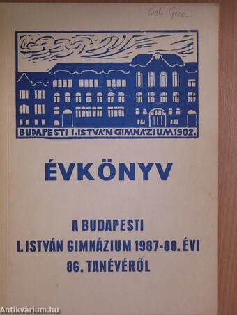 Évkönyv a budapesti I. István Gimnázium 1987-88. évi 86. tanévéről