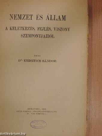 Nemzet és állam a keletkezés, fejlés, viszony szempontjaiból