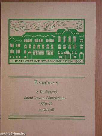 Évkönyv a budapesti Szent István Gimnázium 1996-97. tanévéről