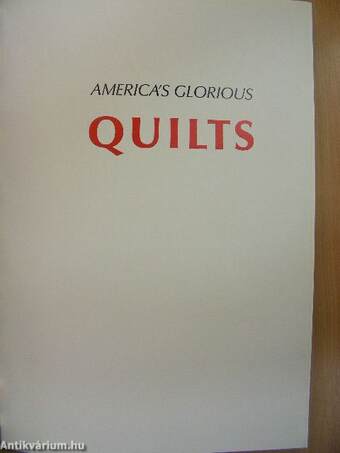 America's glorious quilts