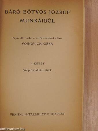 Báró Eötvös József munkáiból I-II.