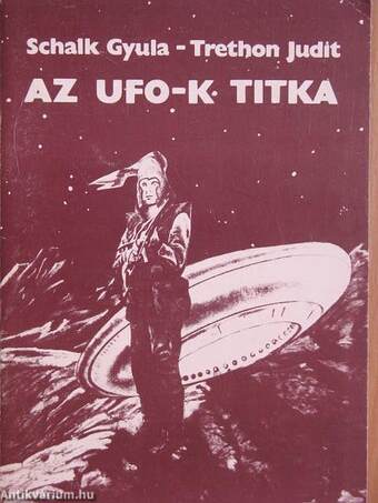 Az UFO-k titka