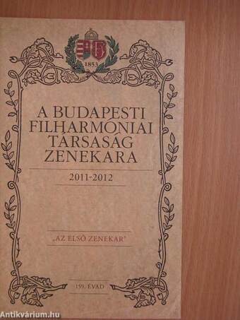 A Budapesti Filharmóniai Társaság zenekara 2011-2012