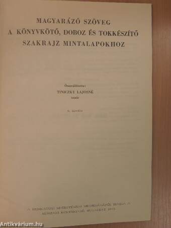 Magyarázó szöveg a könyvkötő, doboz és tokkészítő szakrajz mintalapokhoz