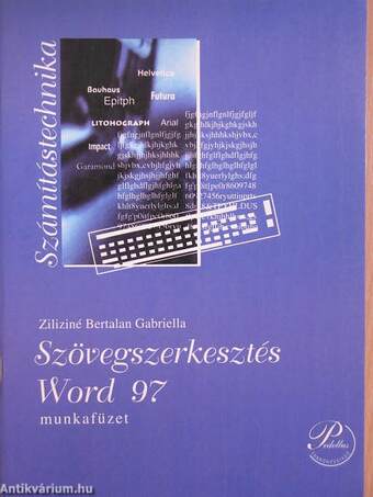 Szövegszerkesztés Word 97 munkafüzet