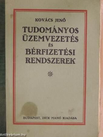 Tudományos üzemvezetés és bérfizetési rendszerek