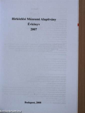 Hírközlési Múzeumi Alapítvány Évkönyv 2007