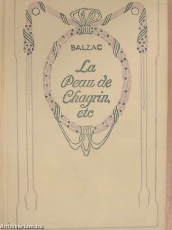 La Peau de Chagrin/Le Curé de Tours/Le Colonel Chabert