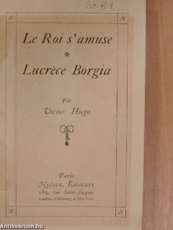 Le Roi s' amuse/Lucréce Borgia