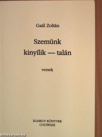 Szemünk kinyílik - talán