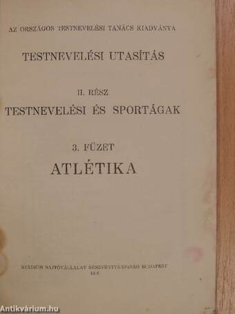 Testnevelési utasítás II. - Testnevelési és sportágak 3. füzet