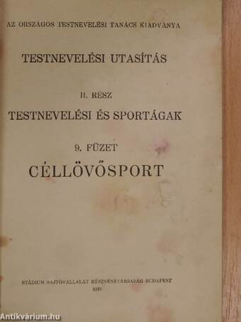 Testnevelési utasítás II. - Testnevelési és sportágak 9. füzet