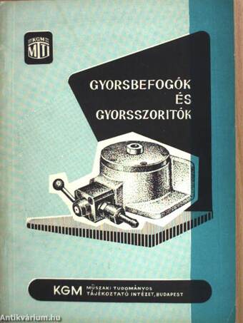 Gyorsbefogók és gyorsszorítók