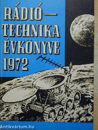 A Rádiótechnika évkönyve 1972