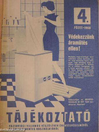 Tájékoztató háztartási villamos készülékek érintésvédelméről és balesetmentes használatáról 1968/4.