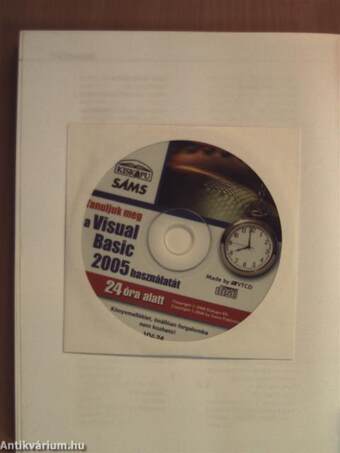 Tanuljuk meg a Visual Basic 2005 használatát 24 óra alatt - CD-vel