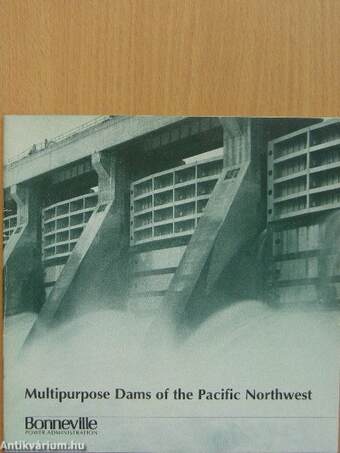 Multipurpose Dams of the Pacific Northwest