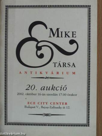 Mike és Társa Antikvárium 20. Aukció