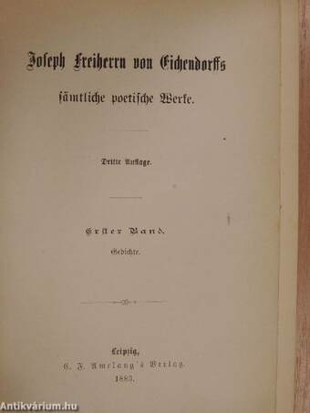 Joseph Freiherrn von Eichendorff sämtliche poetische Werke I-IV. (gótbetűs)