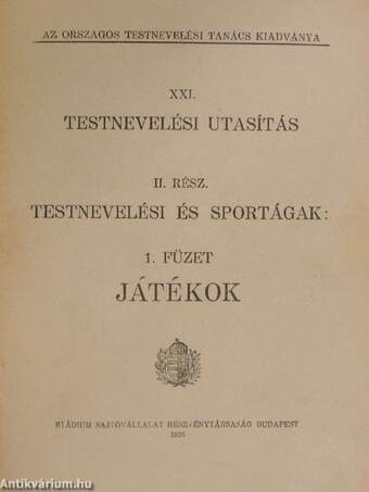 Testnevelési utasítás II. - Testnevelési és sportágak 1-10. füzet