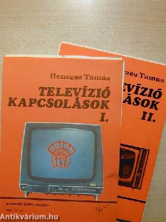 Televízió kapcsolások I-II.