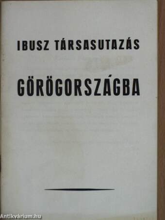 Ibusz társasutazás Görögországba