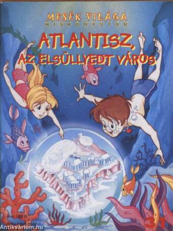 Atlantisz, az elsüllyedt város