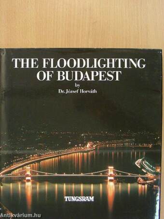 The floodlighting of Budapest