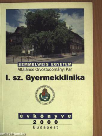 Semmelweis Egyetem Általános Orvostudományi Kar I. sz. Gyermekklinika évkönyve 2000