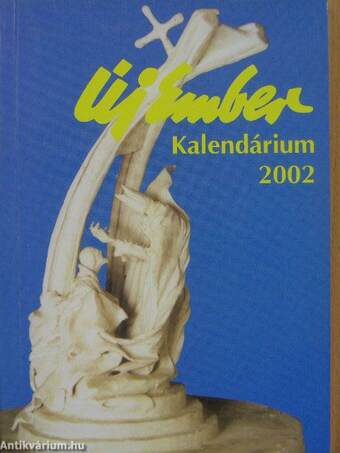 Új Ember Kalendárium 2002