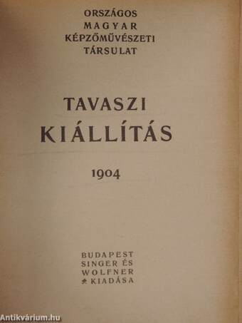 Országos Magyar Képzőművészeti Társulat kiállításai 1904-1906.