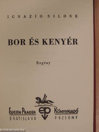 Bor és kenyér I-II.