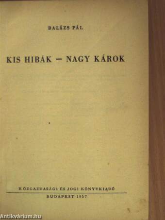 Kis hibák - nagy károk