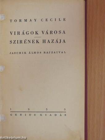 Virágok városa/Szirének hazája