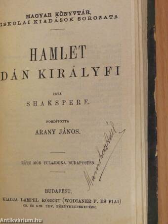 Shakspere/Hamlet dán királyfi/Tizian fia/A kaméliás hölgy