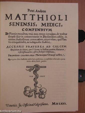 Petri Andreae Matthioli senensis, medici, compendium