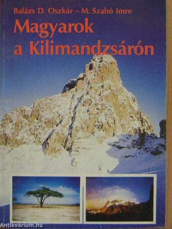 Magyarok a Kilimandzsárón