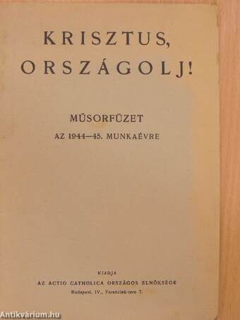 Krisztus, országolj!