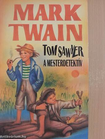 Tom Sawyer, a mesterdetektív