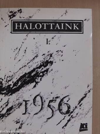 Halottaink 1956 I-II.