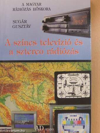 A színes televízió és a sztereo rádiózás