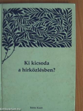 Ki kicsoda a hírközlésben?