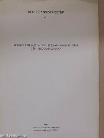 Szegedi kísérlet a XVI. századi magyar vers gépi feldolgozására