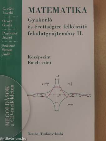 Matematika - Gyakorló és érettségire felkészítő feladatgyűjtemény II.