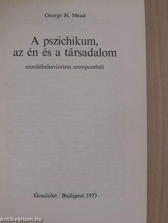 A pszichikum, az én és a társadalom